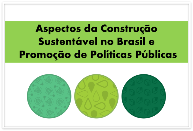 Aspectos da Construção Sustentavel no Brasil
