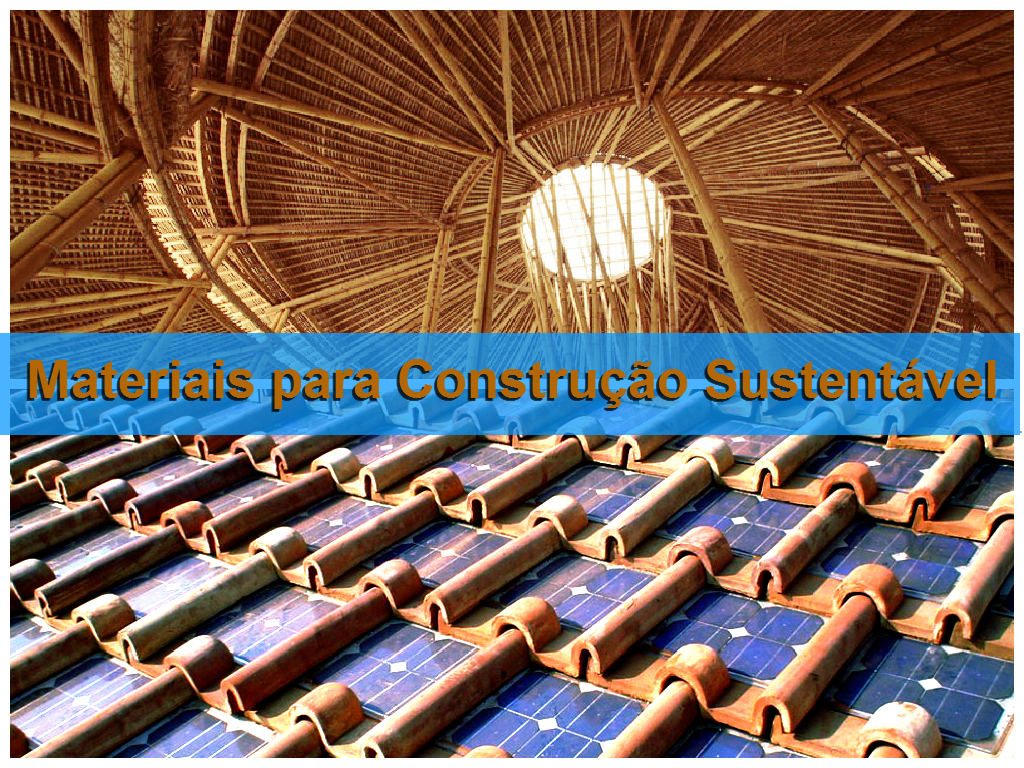Materiais para construção sustentável LEED