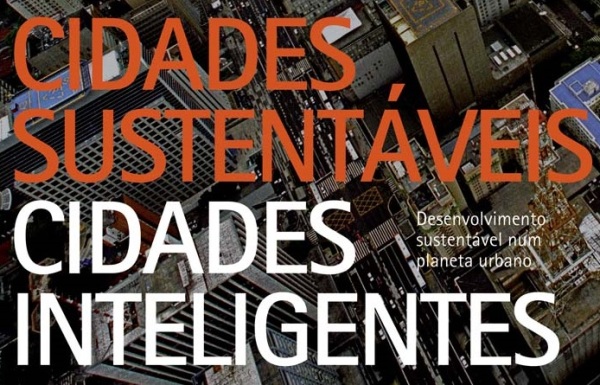 Cidades Sustentáveis Cidades Inteligentes
