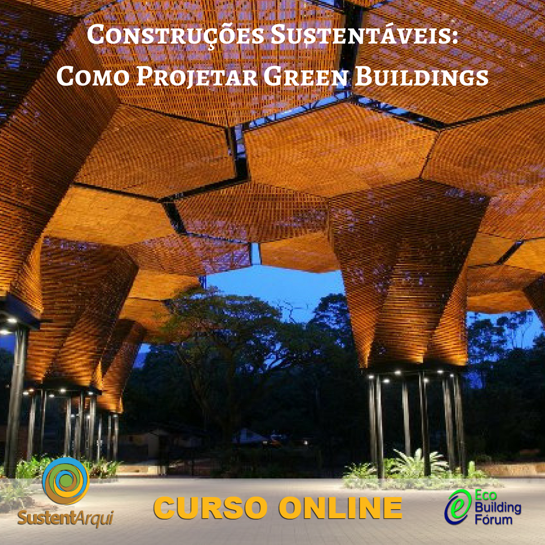 Curso Online Construções Sustentáveis: Como projetar Green Buildings