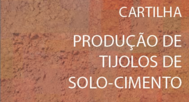 Cartilha ensina como produzir tijolos de Solo-Cimento