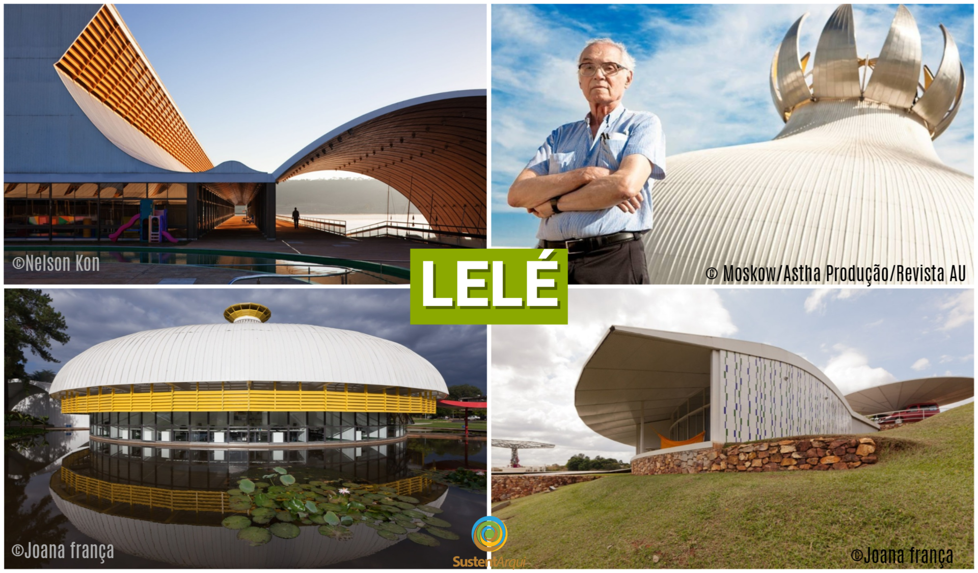 LELÉ 10 PROJETOS INCRÍVEIS DE ARQUITETURA SUSTENTÁVEL