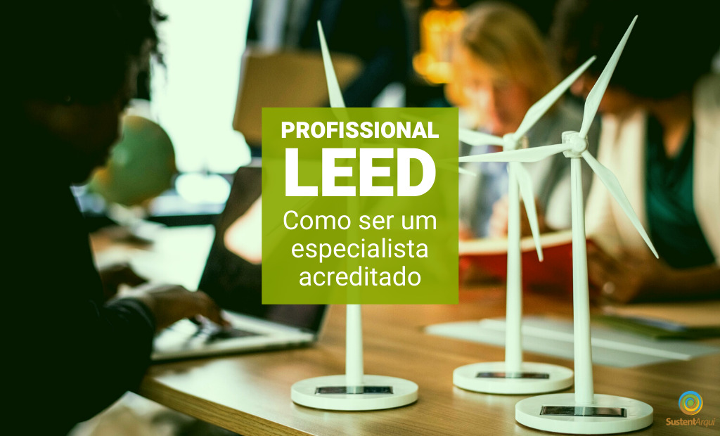 PROFISSIONAL LEED como ser um especialista acreditado