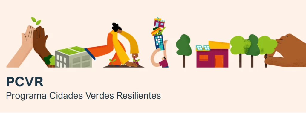 PROGRAMA CIDADES VERDES RESILIENTES